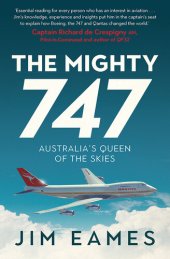 book The Mighty 747: Australia's Queen of the Skies