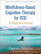 book Mindfulness-Based Cognitive Therapy for OCD: A Treatment Manual