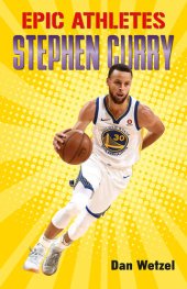 book Epic Athletes--Stephen Curry