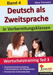 book Deutsch als Zweitsprache in Vorbereitungsklassen: Band 4: Wortschatztraining Teil 3