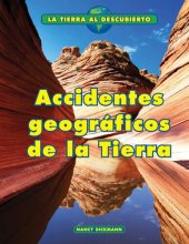 book Accidentes geográficos de la Tierra (Earth's Landforms)