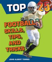 book Top 25 Football Skills, Tips, and Tricks