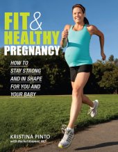 book Fit & Healthy Pregnancy: How to Stay Strong and in Shape for You and Your Baby