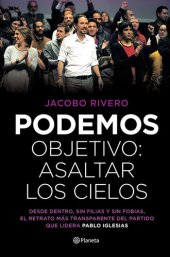 book Podemos. Objetivo: Asaltar Los Cielos