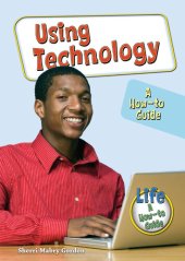 book Using Technology: A How-To Guide