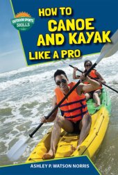 book How to Canoe and Kayak Like a Pro