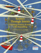 book Science Through Stories: Teaching Primary Science with Storytelling