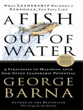 book A Fish Out of Water: 9 Strategies to Maximize Your God-Given Leadership Potential