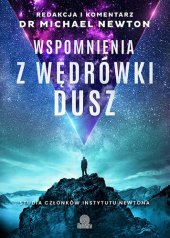 book Wspomnienia z wędrówki dusz. Studia członków Instytutu Newtona