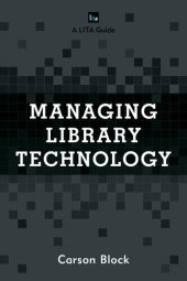 book Managing Library Technology: A LITA Guide