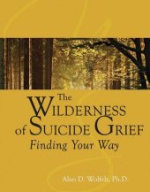 book The Wilderness of Suicide Grief: Finding Your Way