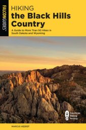 book Hiking the Black Hills Country: A Guide to More Than 50 Hikes in South Dakota and Wyoming