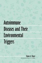 book Autoimmune Diseases and Their Environmental Triggers