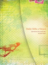 book Daily Gifts of Grace: Devotions for Each Day of Your Year