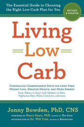 book Living Low Carb: Revised & Updated Edition: The Essential Guide to Choosing the Right Low-Carb Plan for You