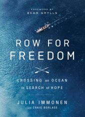 book Row for Freedom: Crossing an Ocean in Search of Hope