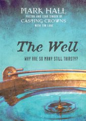 book The Well: Why Are So Many Still Thirsty?