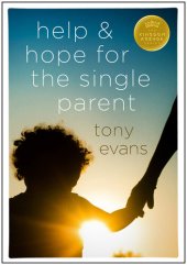 book Help and Hope for the Single Parent