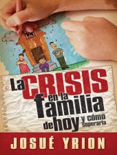 book La crisis en la familia de hoy