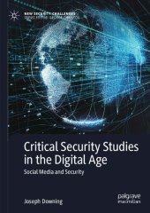 book Critical Security Studies in the Digital Age: Social Media and Security