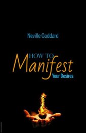 book How to Manifest Your Desires