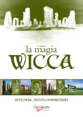 book La Magia Wicca. Historia, ritos, ceremonias