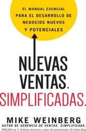 book Nuevas ventas. Simplificadas.: El manual esencial para el desarrollo de posibles y nuevos negocios