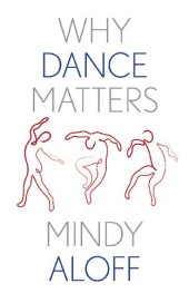 book Why Dance Matters