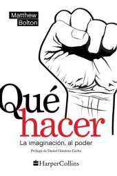 book ¿Qué hacer?: La imaginación al poder