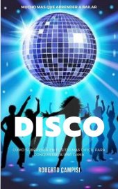 book Disco: Mucho más que aprender a bailar