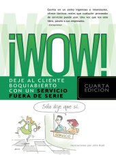 book ¡Wow!: Deje al cliente boquiabierto con un servicio fuera de serie