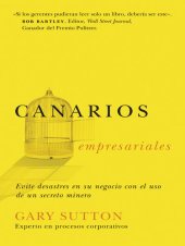 book Canarios empresariales: Avoid Business Disasters with a Coal Miner's Secrets