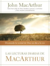 book Las lecturas diarias de MacArthur: Desatando la verdad de Dios un día a la vez