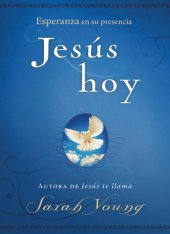 book Jesús hoy: Esperanza en Su presencia