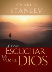 book Cómo escuchar la voz de Dios