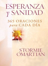 book Esperanza y sanidad: 365 oraciones para cada día