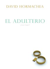 book El adulterio: ¿Qué hago?