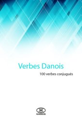 book Verbes danois: 100 verbes conjugués