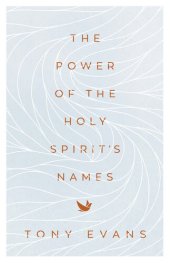 book The Power of the Holy Spirit's Names