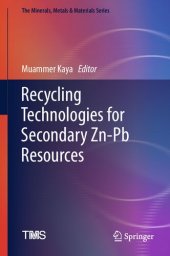 book Recycling Technologies for Secondary Zn-Pb Resources