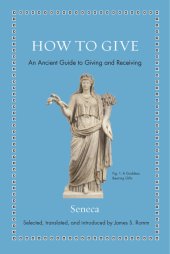 book How to Give: An Ancient Guide to Giving and Receiving