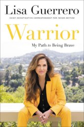 book Warrior: My Path to Being Brave