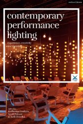 book Contemporary Performance Lighting: Experience, creativity and meaning
