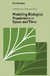 book Modelling Biological Populations in Space and Time