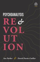 book Psychoanalysis and Revolution: Critical Psychology for Liberation Movements