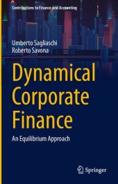 book Dynamical Corporate Finance: An Equilibrium Approach