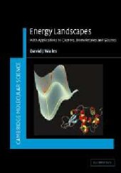 book Energy Landscapes: Applications to Clusters, Biomolecules and Glasses