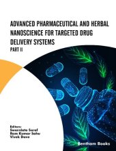 book Advanced Pharmaceutical and Herbal Nanoscience for Targeted Drug Delivery Systems: Part II