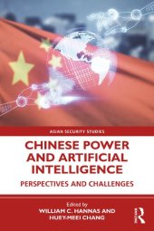 book Chinese Power and Artificial Intelligence: Perspectives and Challenges