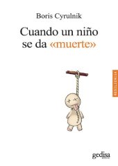 book Cuando un niño se da muerte